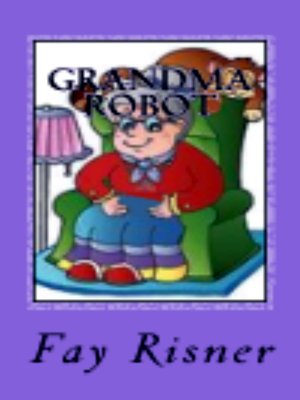 cover image of Grandma Robot